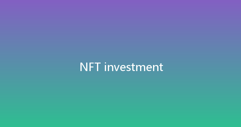 NFT investment 