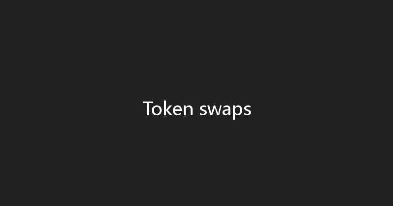 Token swaps 
