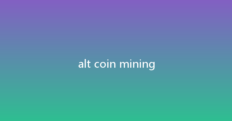 alt coin mining 