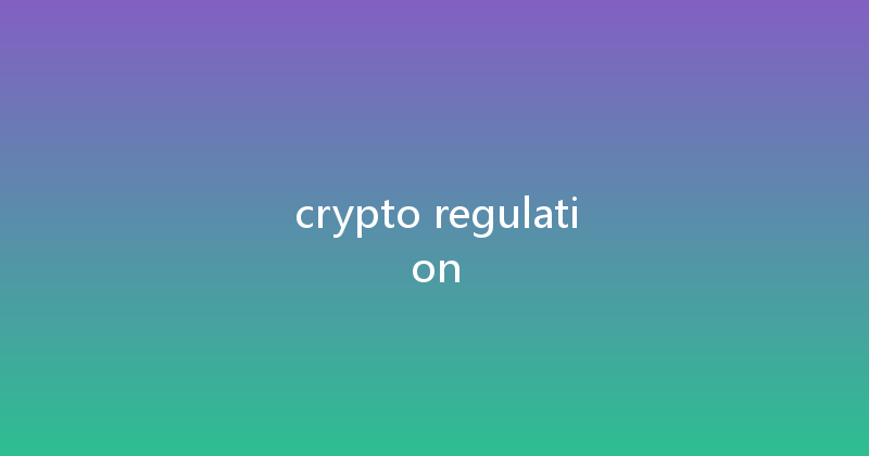 crypto regulation 