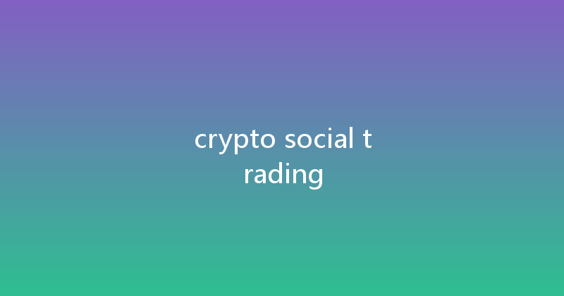 crypto social trading 