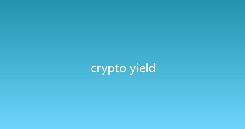 crypto yield 