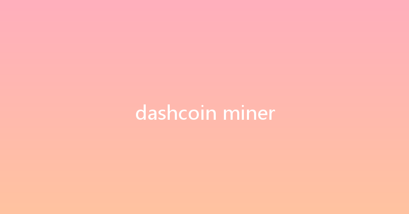 dashcoin miner 