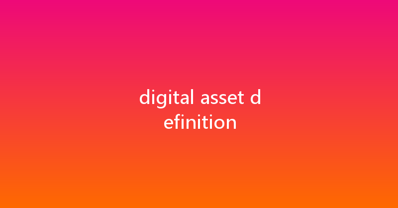 digital asset definition 