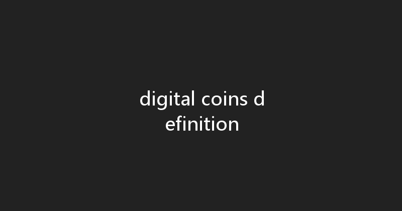 digital coins definition 