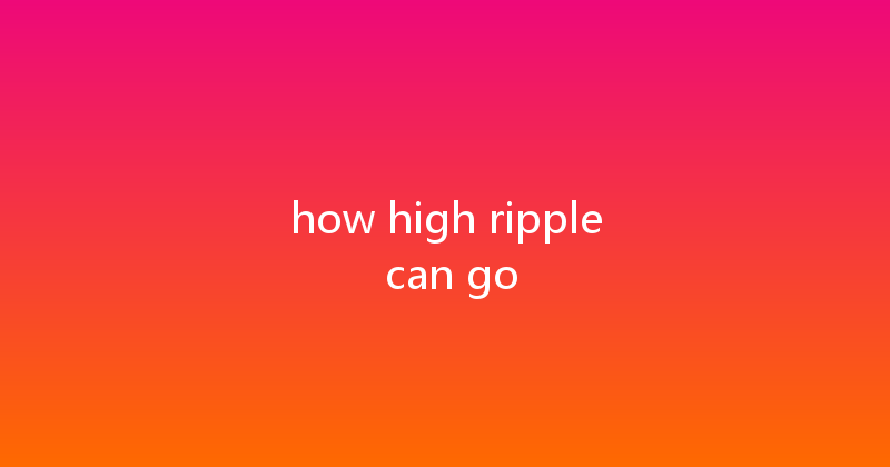 how high ripple can go 