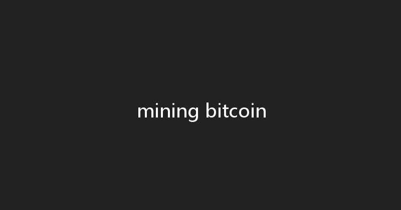 mining bitcoin 