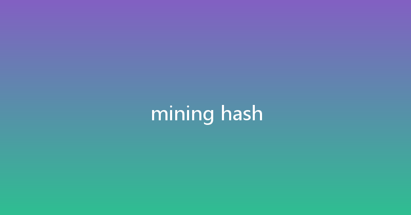 mining hash 