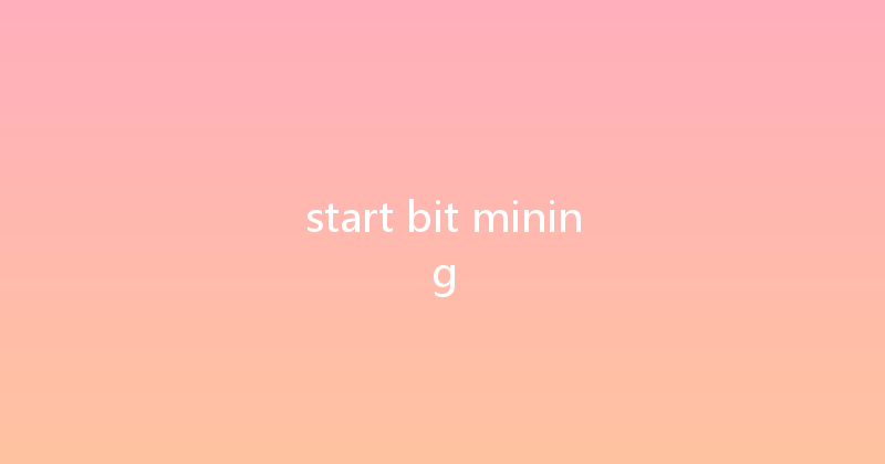 start bit mining 